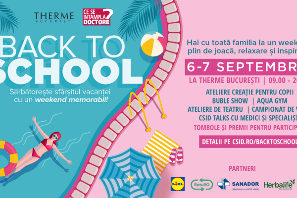 Csid.ro отмечает 20 лет через мероприятие, посвященное семьям: «Вернуться в школу» в Therme București
